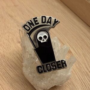 Black and Silver Grim Reaper 'One Day Closer' Enamel Pin - BUNDLE AND SAVE